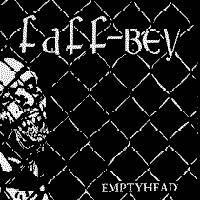 Faff-Bey : Emptyhead - No Rule